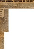 twee vragen, mijnheer de minister