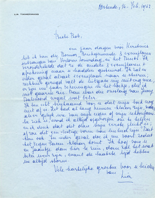 Brief van Lia Timmermans aan haar uitgever Bob van Kampen, 16 februari 1962, over de Duitse vertaling van 'Verloren zomerdag' Brief van Lia Timmermans aan haar uitgever Bob van Kampen, 16 februari 1962, over de Duitse vertaling van 'Verloren zomerdag'