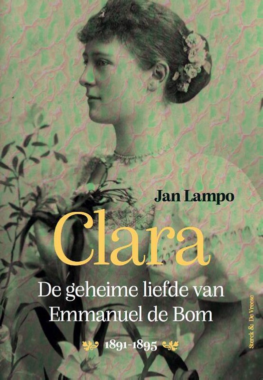 boekcover 'Clara. De geheime liefde van Emmanuel de Bom' - Jan Lampo